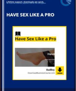 Have Sex Like a Pro  -  BadBoy