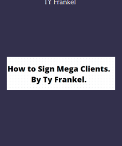 How to Sign Mega Clients Program By TY Frankel