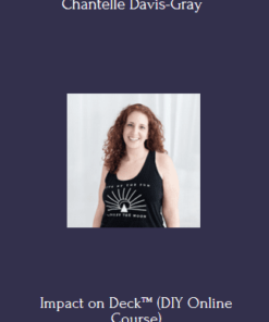 Impact on Deck™ (DIY Online Course) - Chantelle Davis-Gray