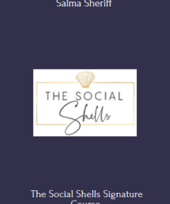 The Social Shells Signature -  Salma Sheriff