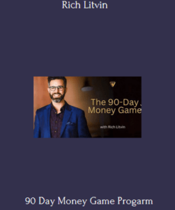90 Day Money Game Progarm By Rich Litvin