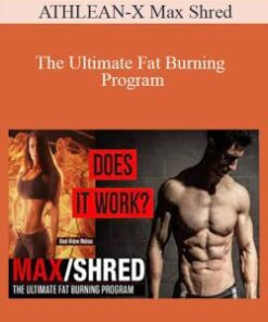 ATHLEAN-X Max Shred – The Ultimate Fat Burning Program