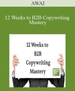 AWAI – 12 Weeks to B2B Copywriting Mastery