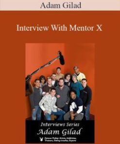 Adam Gilad – Interview With Mentor X