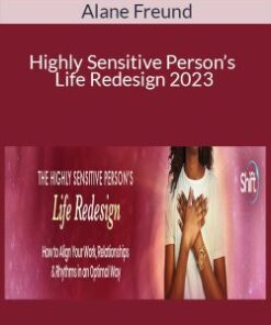 Alane Freund – Highly Sensitive Person’s Life Redesign 2023