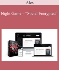 Alex – Night Game – “Social Encrypted”