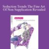Alphahot1 Seduction Trends The Fine Art Of Non Supplication Revealed 250x343 1 » Courses[GB]