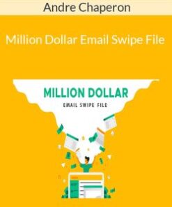 Andre Chaperon – Million Dollar Email Swipe File