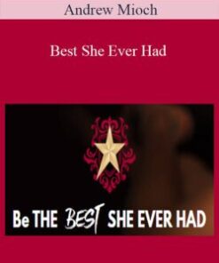 Andrew Mioch – Best She Ever Had