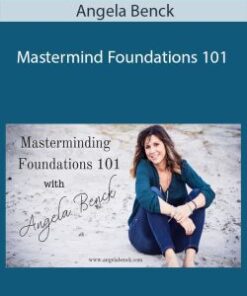 Angela Benck – Mastermind Foundations 101