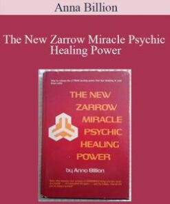 Anna Billion – The New Zarrow Miracle Psychic Healing Power
