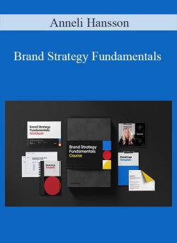 Anneli Hansson – Brand Strategy Fundamentals
