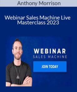 Anthony Morrison – Webinar Sales Machine Live Masterclass 2023