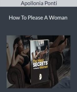 Apollonia Ponti – How To Please A Woman