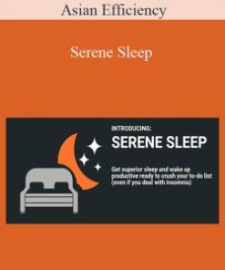 Asian Efficiency – Serene Sleep