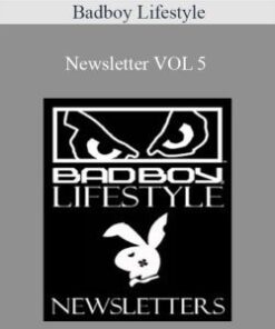 Badboy Lifestyle – Newsletter VOL 5