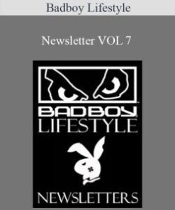 Badboy Lifestyle – Newsletter VOL 7