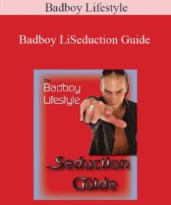 Badboy Lifestyle – Seduction Guide