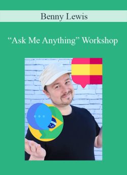 Benny Lewis – “Ask Me Anything” Workshop