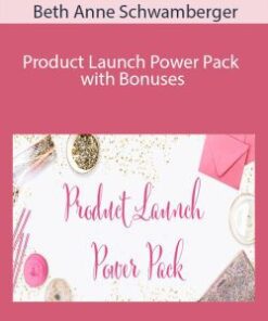 Beth Anne Schwamberger – Product Launch Power Pack with Bonuses