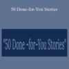 Bill Mueller – 50 Done-for-You Stories