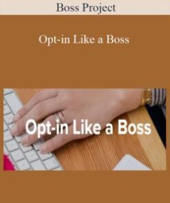 Boss Project – Opt-in Like a Boss