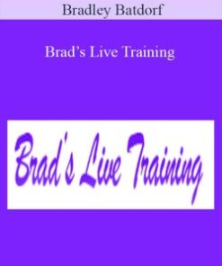 Bradley Batdorf – Brad’s Live Training