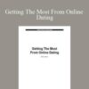 Brian Caniglia – Getting The Most From Online Dating