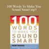 C Kellogg 100 Words To Make You Sound Smart mp3 250x343 1 » Courses[GB]