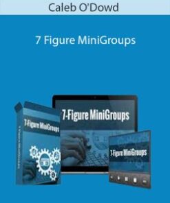 Caleb O’Dowd – 7 Figure MiniGroups