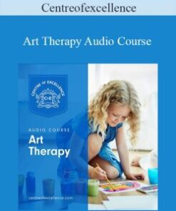 Centreofexcellence – Art Therapy Audio Course