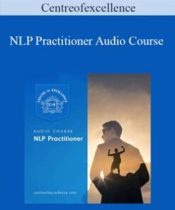 Centreofexcellence – NLP Practitioner Audio Course