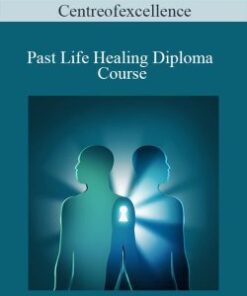 Centreofexcellence – Past Life Healing Diploma Course