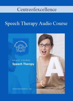 Centreofexcellence – Speech Therapy Audio Course