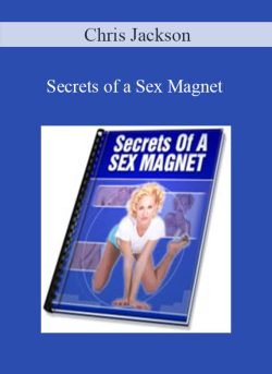 Chris Jackson – Secrets of a Sex Magnet