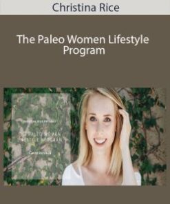 Christina Rice – The Paleo Women Lifestyle Program