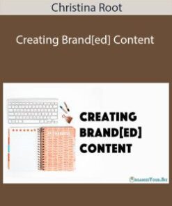 Christina Root – Creating Brand[ed] Content