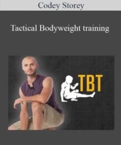 Codey Storey – Tactical Bodyweight training