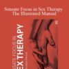 Constance Avery Clark Linda Weiner Sensate Focus in Sex Therapy The Illustrated Manual 250x343 1 » Courses[GB]