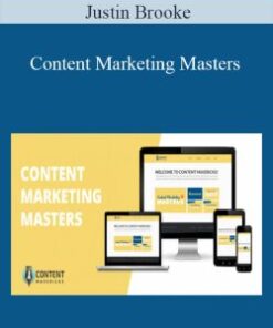 Content Marketing Masters – Justin Brooke