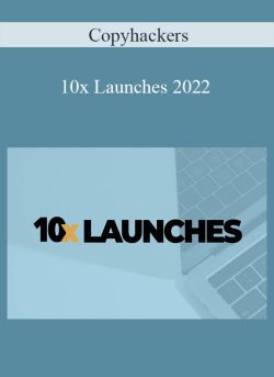 Copyhackers – 10x Launches 2022