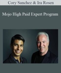 Cory Sanchez & Ira Rosen – Mojo High Paid Expert Program