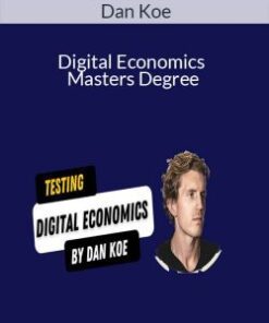 Dan Koe – Digital Economics Masters Degree