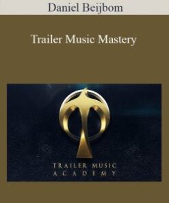 Daniel Beijbom – Trailer Music Mastery