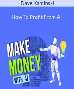 Dave Kaminski – How To Profit From AI