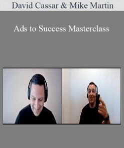 David Cassar & Mike Martin – Ads to Success Masterclass