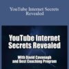 David Cavanagh YouTube Internet Secrets Revealed 250x343 1 » Courses[GB]