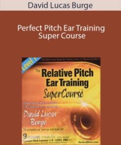 David Lucas Burge – Perfect Pitch Ear Training Super Course