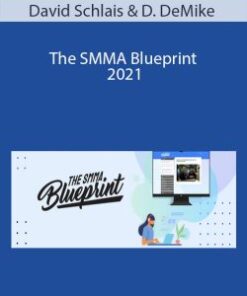 The SMMA Blueprint 2021 – David Schlais and Derek DeMike
