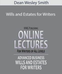 Dean Wesley Smith – Wills and Estates for Writers